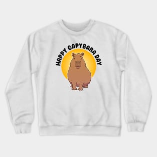 Happy Capybara Day Crewneck Sweatshirt